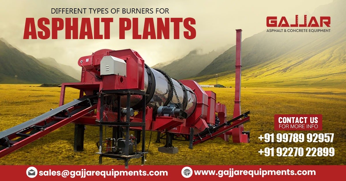 Choosing the Right Burner for Your Asphalt Plant