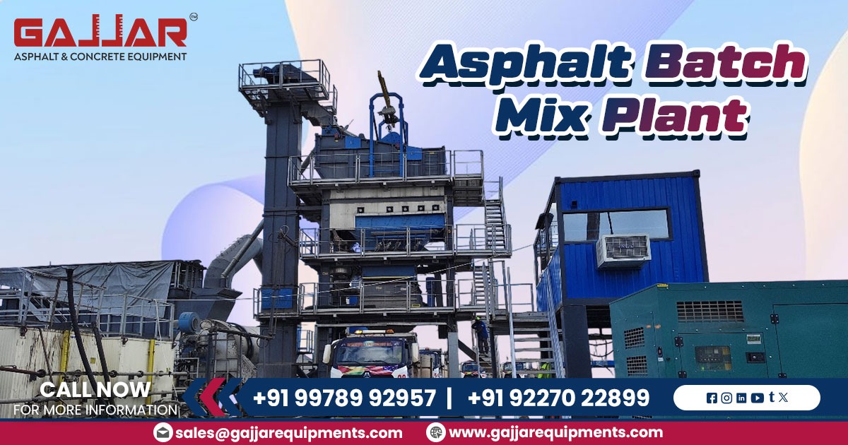 Asphalt Batch Mix Plant Manufacturer, Supplier and Exporter