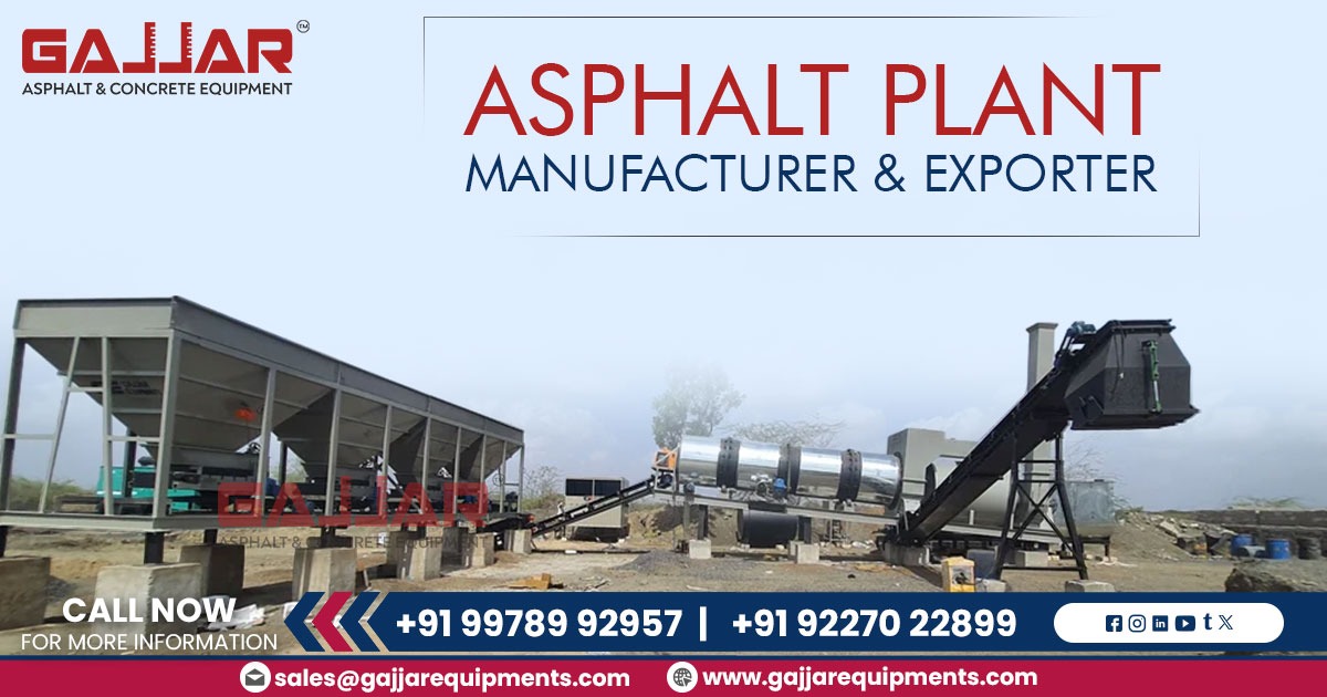 Asphalt Plant Manufacturer and Exporter