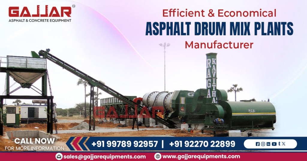 Efficient and Economical Asphalt Drum Mix Plants Manufacturer